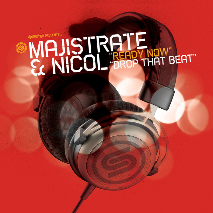 MAJISTRATE/NICOL - Ready Now/Drop That Beat