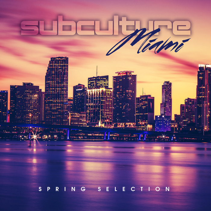 VARIOUS - Subculture Miami Spring Selection