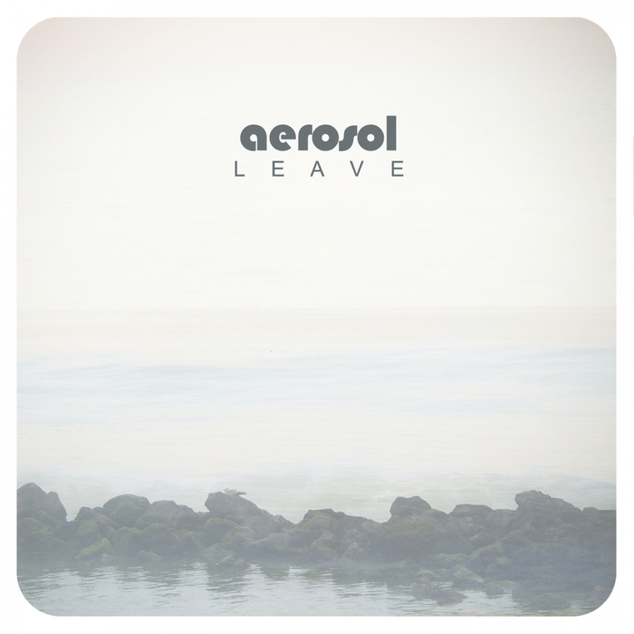 AEROSOL - Leave