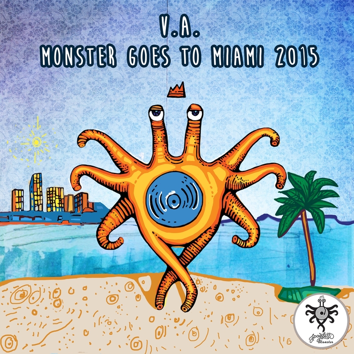 VARIOUS - Monster Goes To Miami 2015