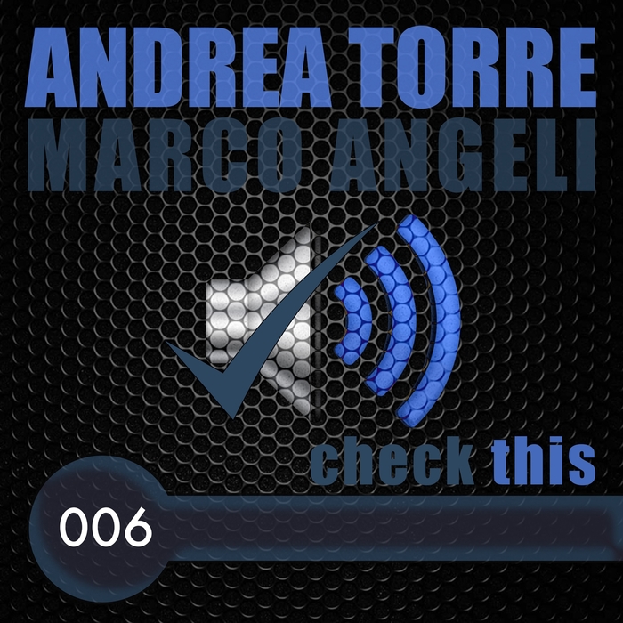 ANGELI, Marco/ANDREA TORRE - Check This