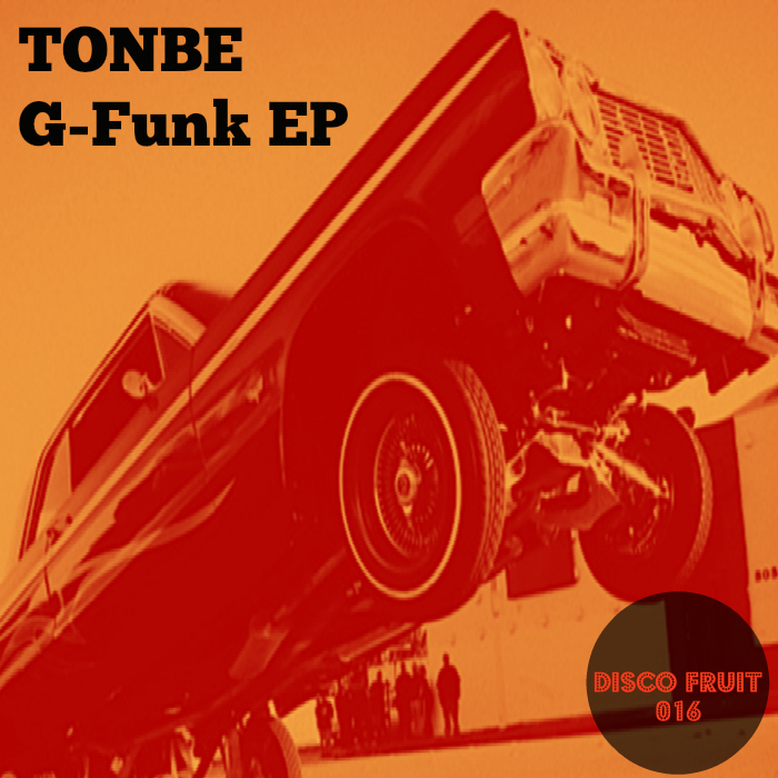 G Funk EP by Tonbe on MP3, WAV, FLAC, AIFF & ALAC at Juno Download