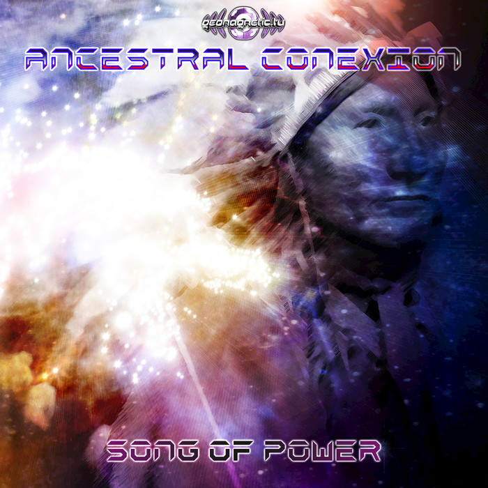 ANCESTRAL CONEXIOIN - Song Of Power