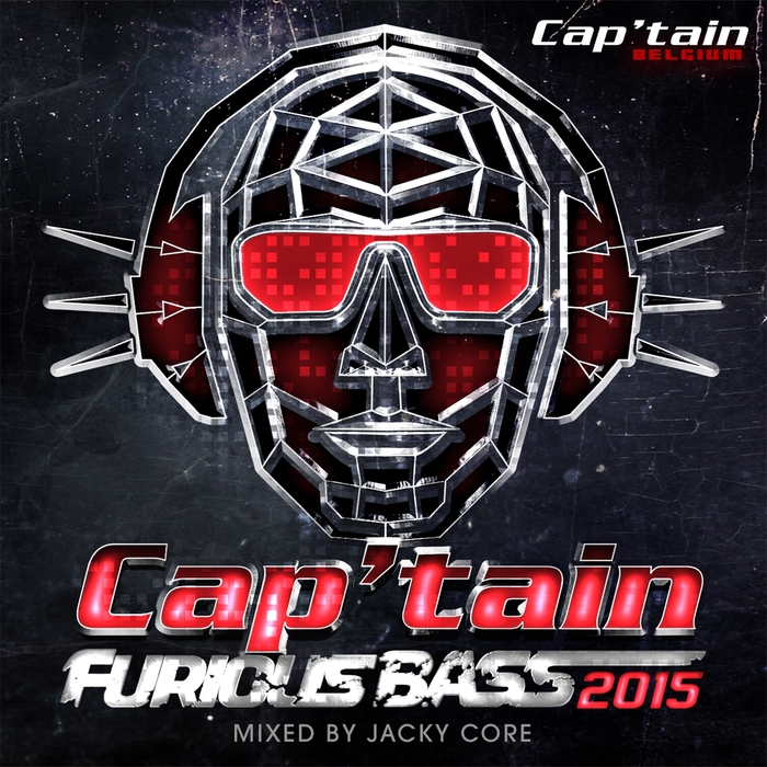 CORE, Jacky/VARIOUS - Cap'tain Furious Bass 2015
