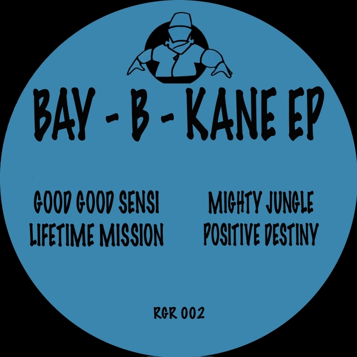 Bay B Kane EP By Bay B Kane On MP3, WAV, FLAC, AIFF & ALAC At Juno Download