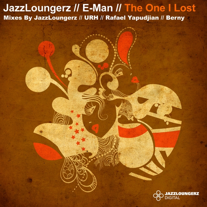 JAZZLOUNGERZ feat E Man - The One I Lost