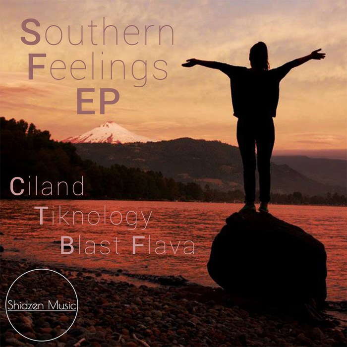 CILAND/TIKNOLOGY/BLAST FLAVA - Southern Feelings