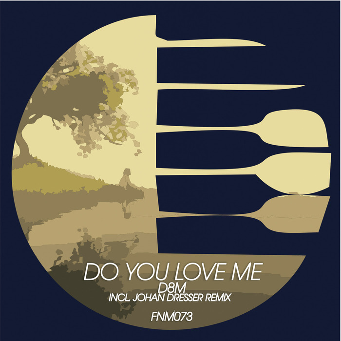 D8M - Do You Love Me