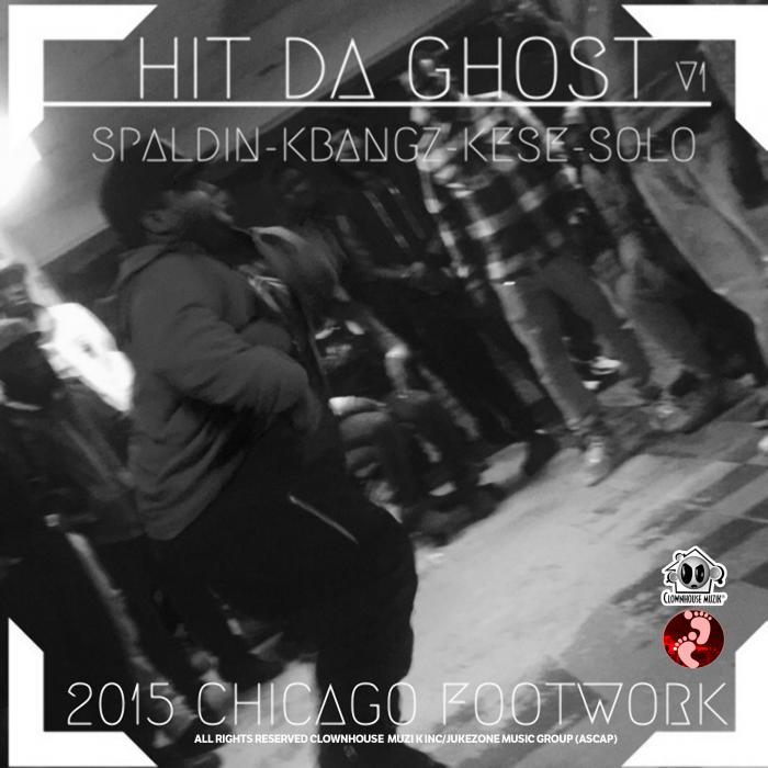 DJ SPALDIN/DJ SOLO/DJ KBANGZ - Hit Da Ghost Vol 1 (Explicit)
