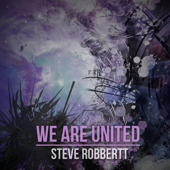 ROBBERTT, Steve - We Are United