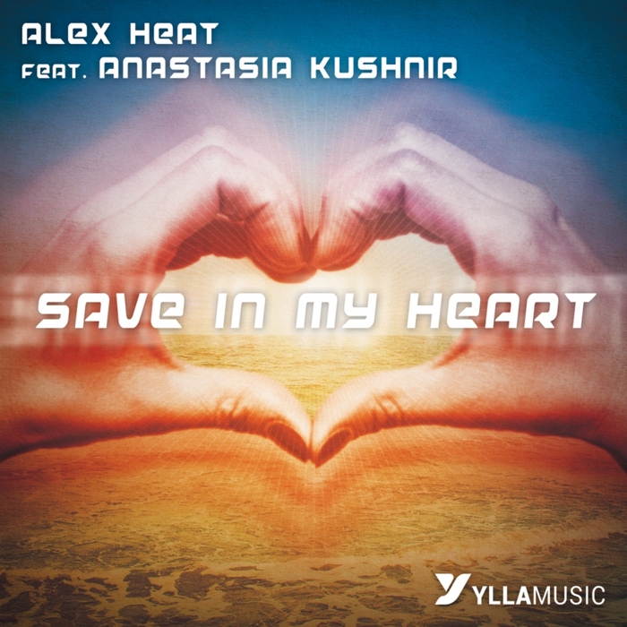 HEAT, Alex feat ANASTASIA KUSHNIR - Save In My Heart