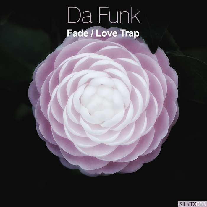 DA FUNK - Fade / Love Trap
