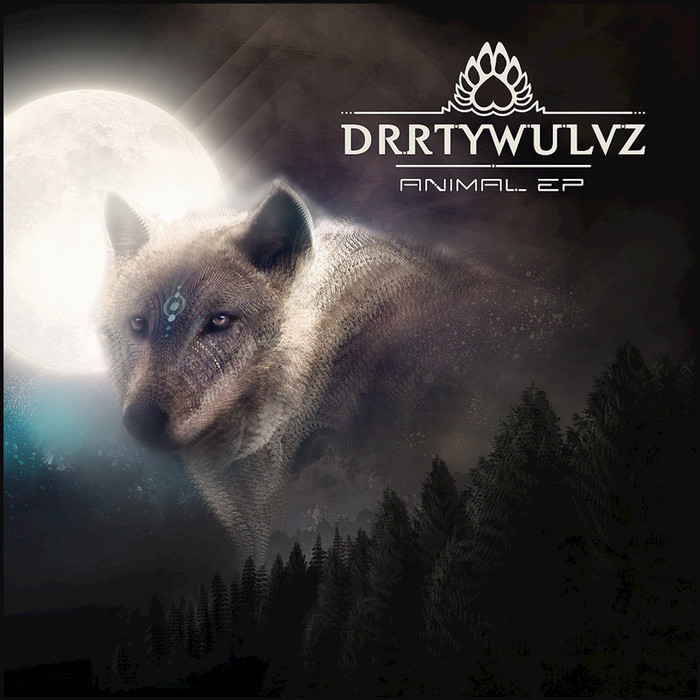 DRRTYWULVZ - Animal EP