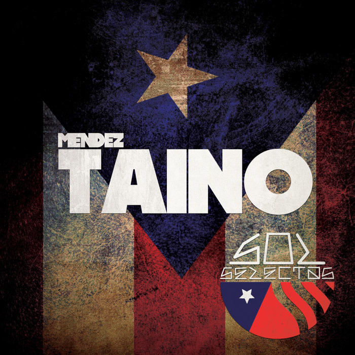 MENDEZ - Taino EP