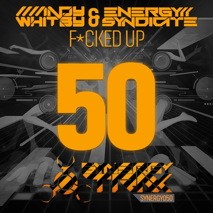 WHITBY, Andy/ENERGY SYNDICATE - F*cked Up