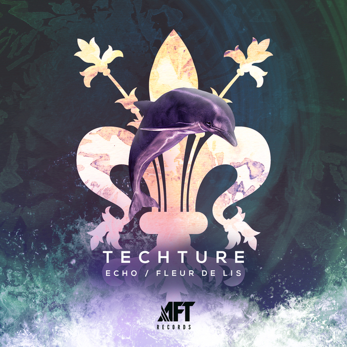 TECHTURE - Echo/Fluer De Lis