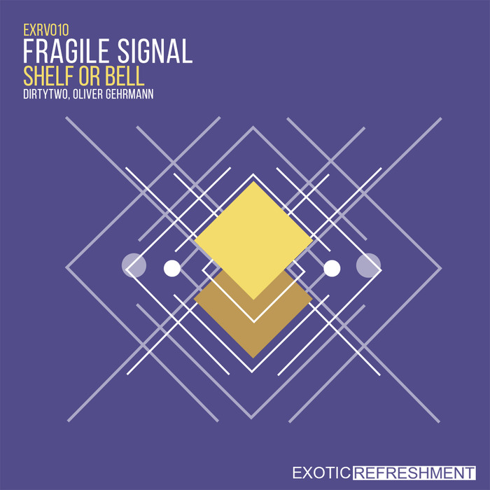 FRAGILE SIGNAL - Shelf Or Bell