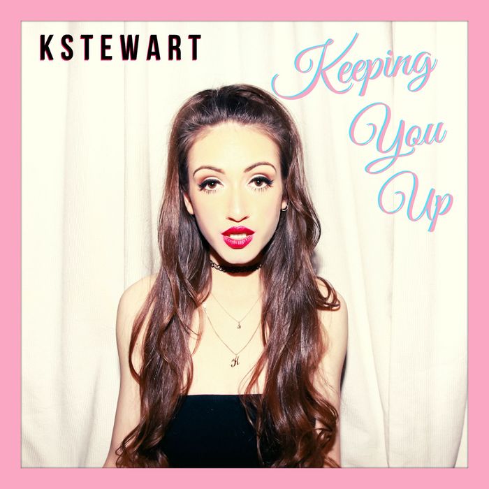 KSTEWART - Keeping You Up