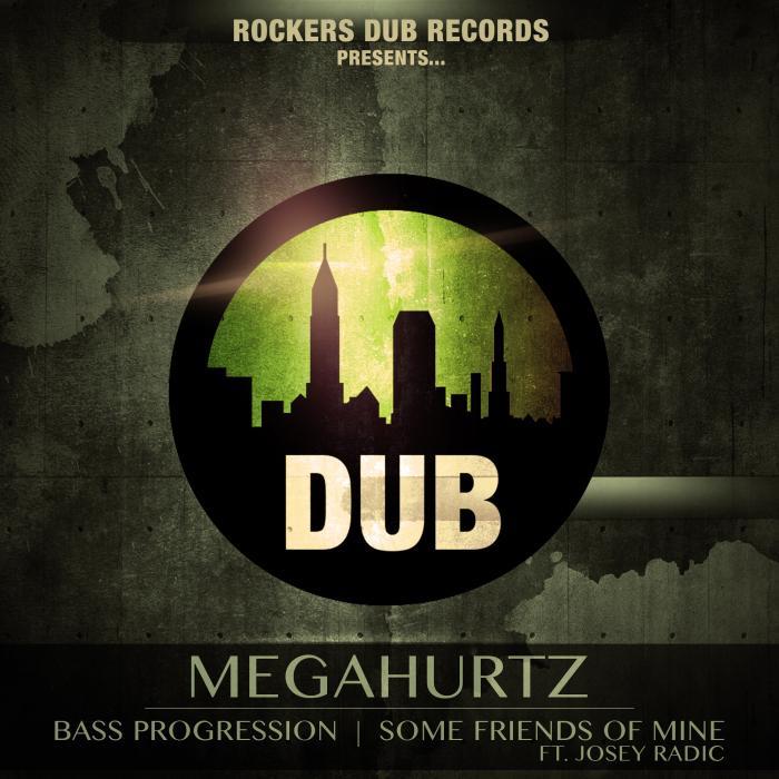 MEGAHURTZ - Bass Progression