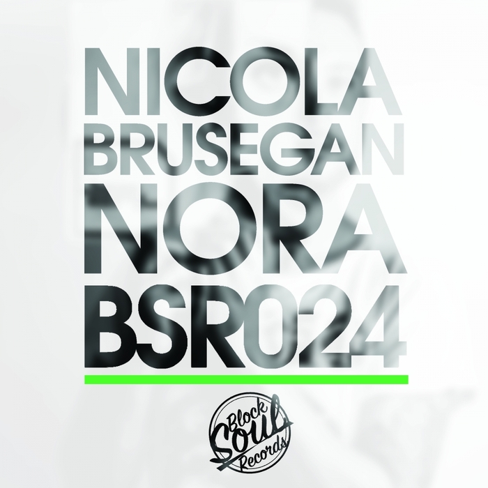 BRUSEGAN, Nicola - Nora EP