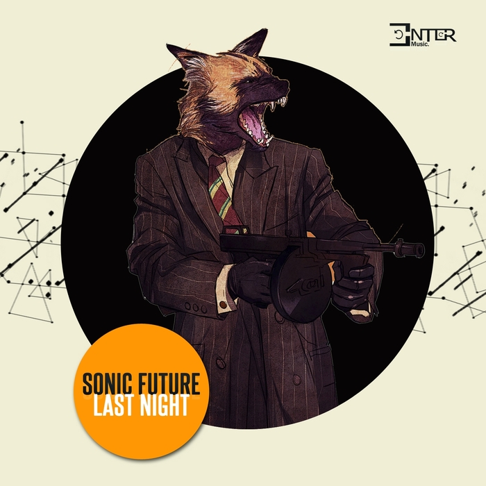 SONIC FUTURE - Last Night