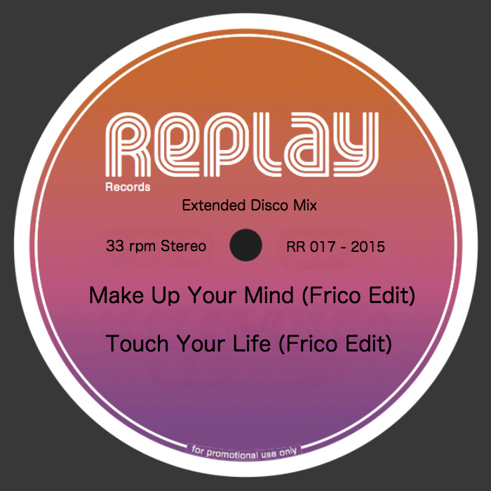 FRICO - Make Up Your Mind/Touch Your Life (Frico Edits)
