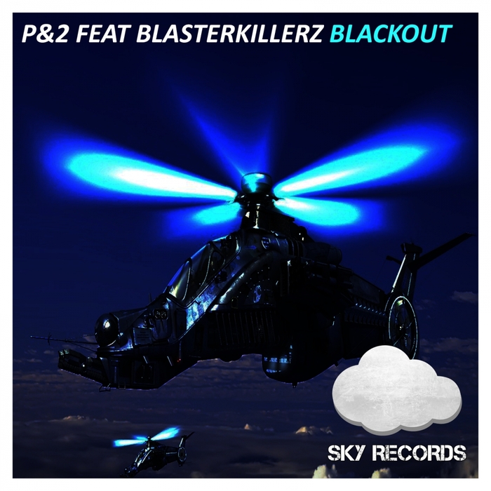 P&2 feat BLASTERKILLERZ - Blackout