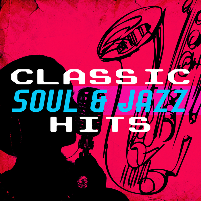 VARIOUS - Classic Soul & Jazz Hits