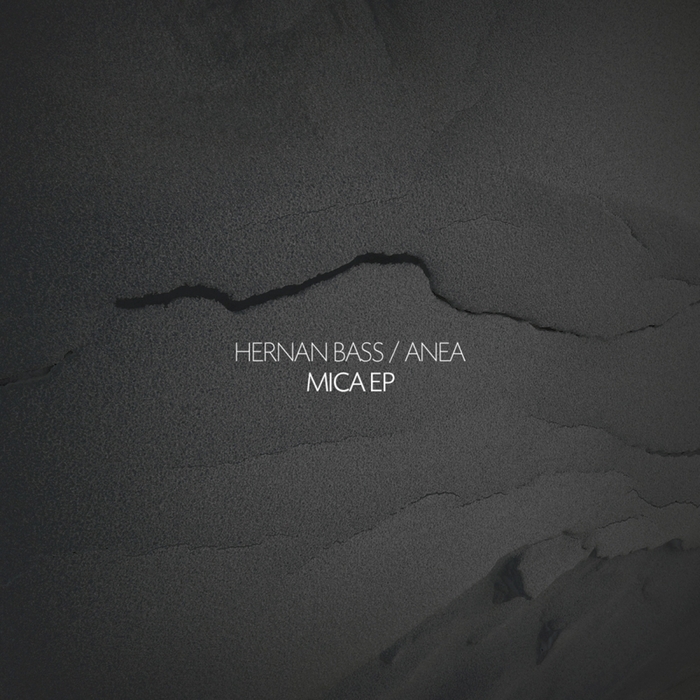 HERNAN BASS/ANEA - Mica - EP