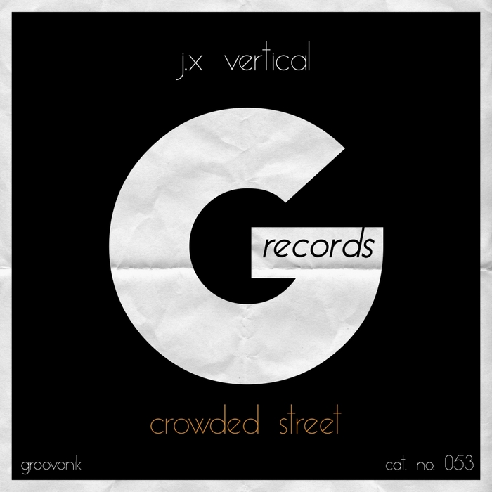 JX VERTICAL - Crowded Street