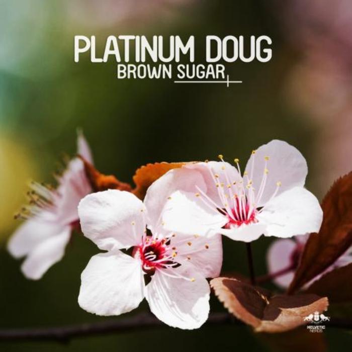 PLATINUM DOUG - Brown Sugar