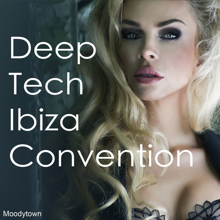 VARIOUS - Deep Tech Ibiza Convention