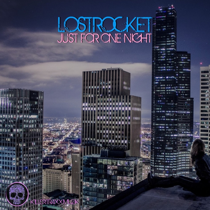 LOSTROCKET - Just For One Night