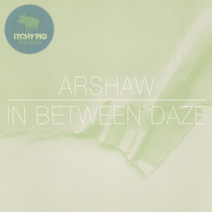 ARSHAW - In Between Daze