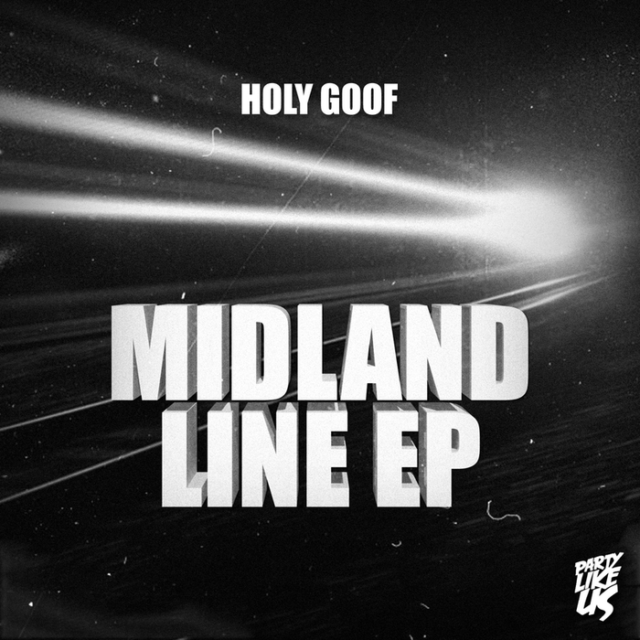 HOLY GOOF - Midland Line