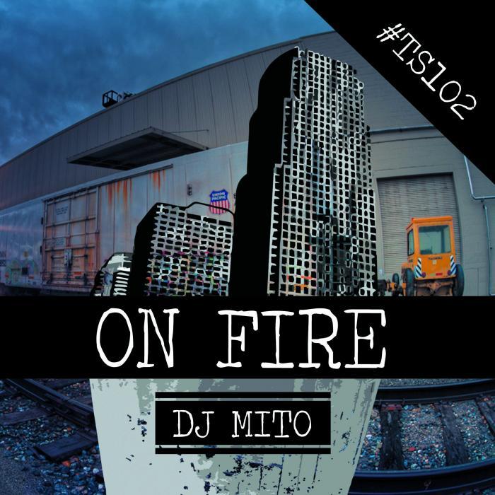 DJ MITO - On Fire