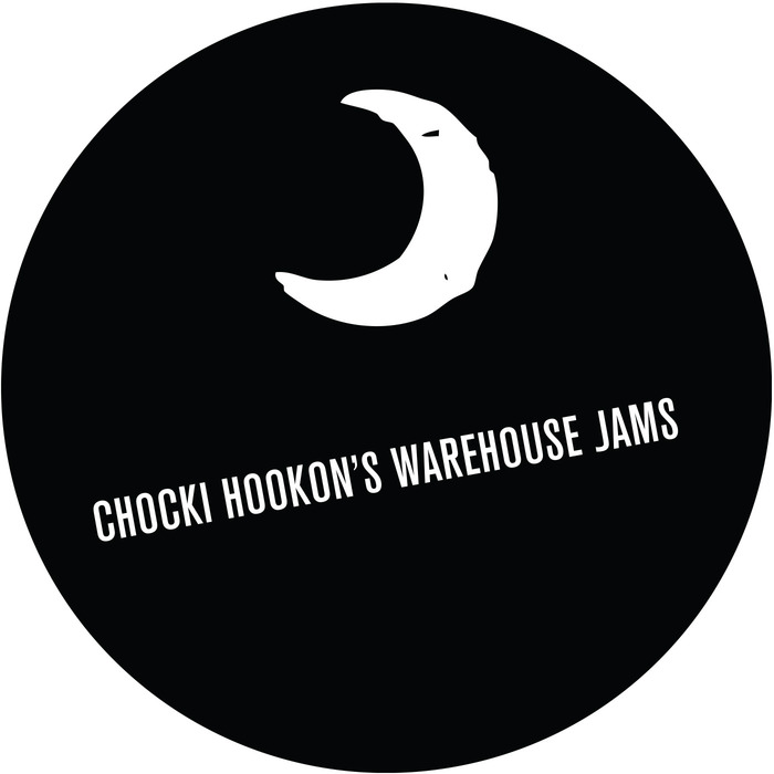 Chocki Hookon - Chocki Hookon's Warehouse Jams