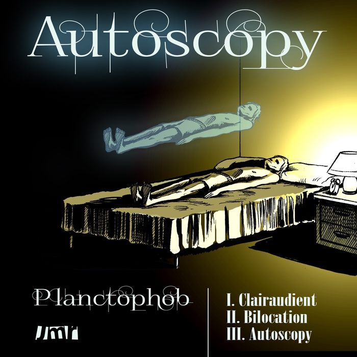 PLANCTOPHOB - Autoscopy