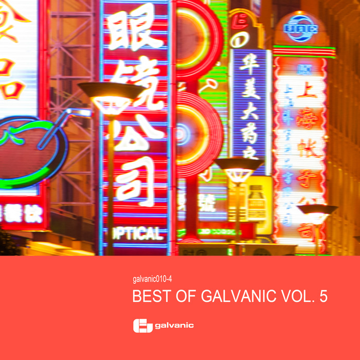 VARIOUS - Best Of Galvanic Vol 5 (unmixed tracks)