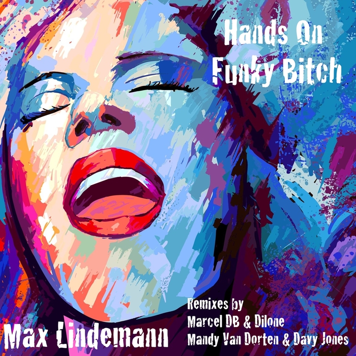 LINDEMANN, Max - Hands On Funky Bitch