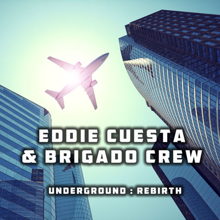 CUESTA, Eddie/BRIGADO CREW - Underground