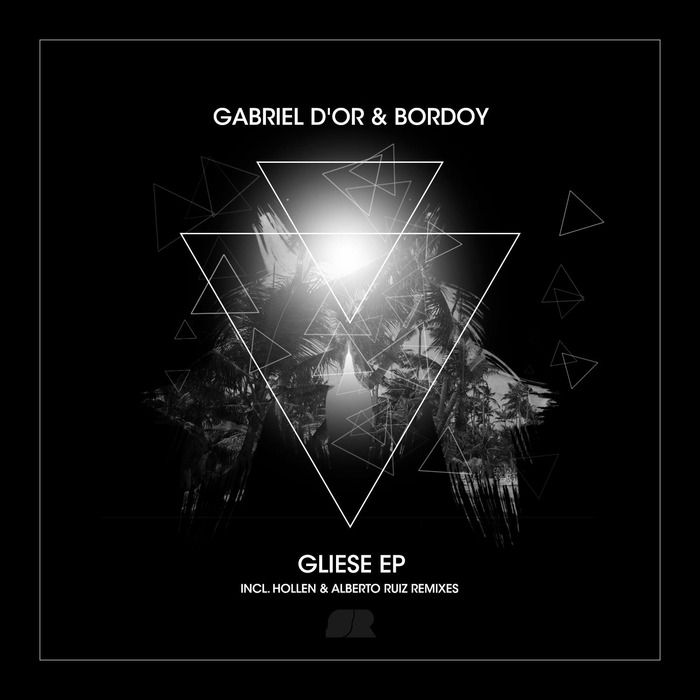 D'OR, Gabriel/BORDOY - Gliese