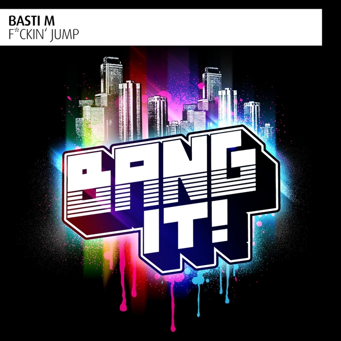 BASTI M - F*Ckin' Jump