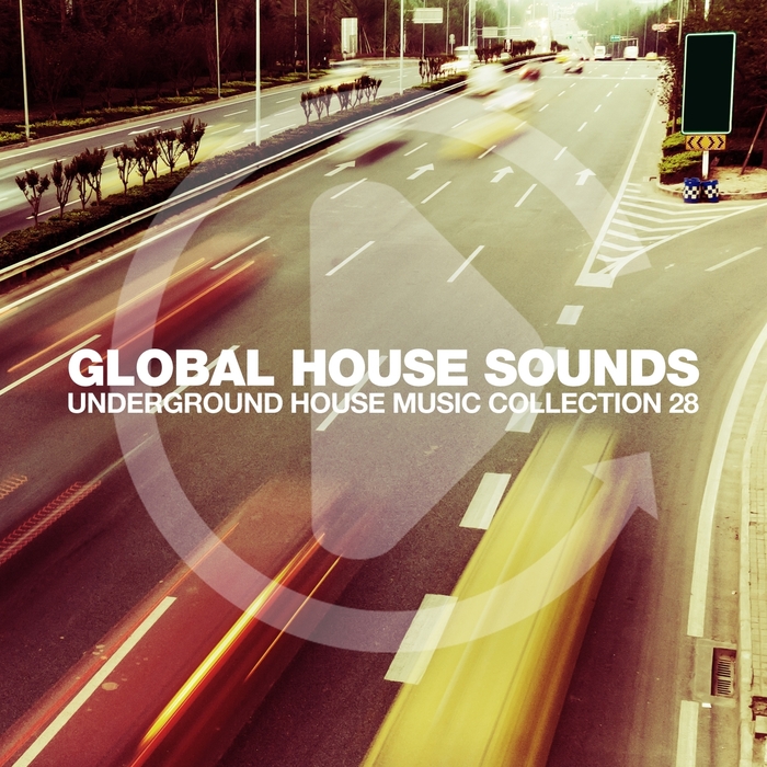 VARIOUS - Global House Sounds Vol 28