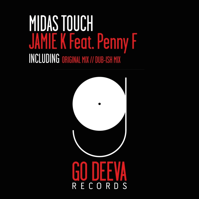 JAMIE K feat PENNY F - Midas Touch
