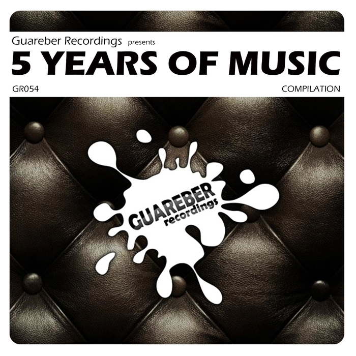 VARIOUS - Guareber Recordings 5 Years Of Music