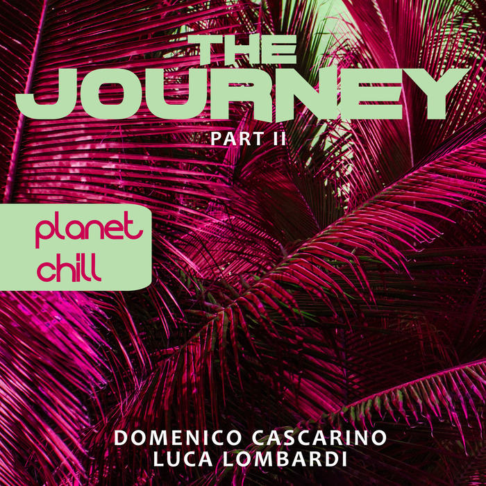 DOMENICO CASCARINO/LUCA LOMBARDI - The Journey Part 2