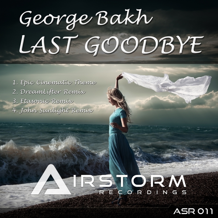 BAKH, George - Last Goodbye