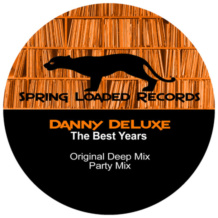 DANNY DELUXE - The Best Years