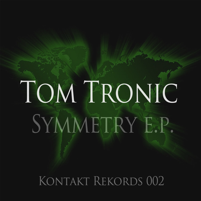 TRONIC, Tom - Symmetry EP